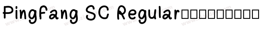 PingFang SC Regular手机版字体转换
